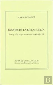 Pasajes De La Melancolia J.Castilla Y Leon