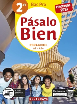Bertrand.pt - Pasalo Bien : Espagnol ; 2de Bac Pro ;- Pochette De L'Élève (Édition 2019)