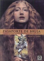 Pasaporte De Bruja. Volando En Escoba, De América A España, En El Tiempo De Cervantes