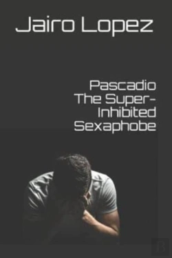 Bertrand.pt - Pascadio The Super-Inhibited Sexaphobe
