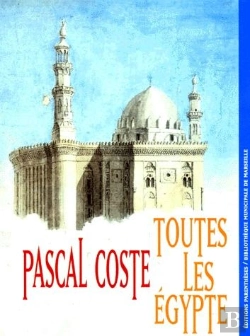 Bertrand.pt - Pascal Coste, Toutes Les Egyptes