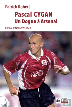 Bertrand.pt - Pascal Cygan : Un Dogue À Arsenal