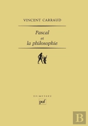 Pascal Et La Philosophie (2e Édition)