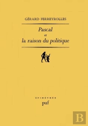Pascal Et La Raison Du Politique