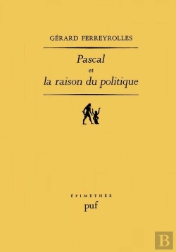 Bertrand.pt - Pascal Et La Raison Du Politique