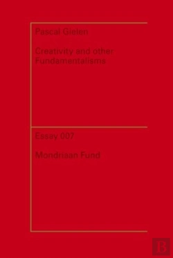 Bertrand.pt - Pascal Gielen - Creativity And Other Fundamentalisms