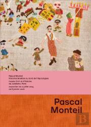 Pascal Monteil : Histoires Brodées Au Bord De L'Apocalypse Au Musée D'Art Et D'Histoire Du Judaïsme, Paris