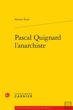 Bertrand.pt - Pascal Quignard L'Anarchiste