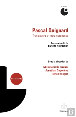 Bertrand.pt - Pascal Quignard. Translations Et Métamorphoses
