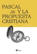 Pascal Y La Propuesta Cristiana