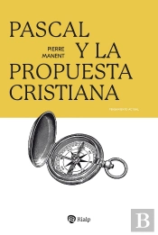 Pascal Y La Propuesta Cristiana