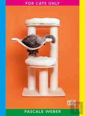 Pascale Weber: For Cats Only / Nur Fur Katzen (Bilingual Edition)