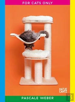 Bertrand.pt - Pascale Weber: For Cats Only / Nur Fur Katzen (Bilingual Edition)