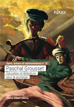 Bertrand.pt - Paschal Grousset. Éducation Et Littérature Pour La Jeunesse