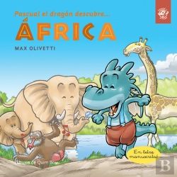 Bertrand.pt - Pascual El Dragón Descubre África - Cuentos En Letra Ligada