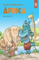 Pascual El Dragón Descubre África: Libros Infantiles Niños 4 A 7 Años: En Letra De Imprenta