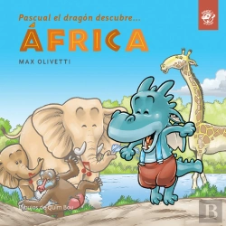 Bertrand.pt - Pascual El Dragón Descubre África: Libros Infantiles Niños 4 A 7 Años: En Letra De Imprenta