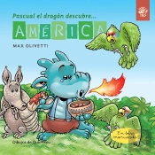 Pascual El Dragón Descubre América - Libros Para Niños En Letra Ligada, Manuscrita, Cursiva
