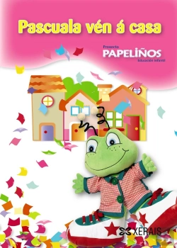 Bertrand.pt - Pascuala Ven A Casa. Papeliños, 4 Anos. Materiais Para A Aula