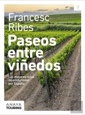 Paseos Entre Viñedos