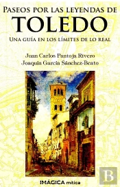 Paseos Por Las Leyendas De Toledo