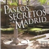 Paseos Secretos De Madrid  