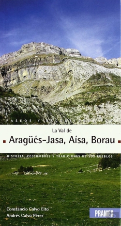 Bertrand.pt - Paseos Y Excursiones Por La Val De Aragüés-Jasa La Val D'A¡Sa, La Val De Borau