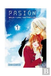 Pasion Bajo Las Estrellas 01 (Comic)
