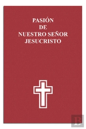 Pasión De Nuestro Señor Jesucristo