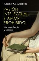 Pasion Intelectual Y Amor Prohibido