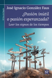Pasion Inutil O Pasion Esperanzada?
