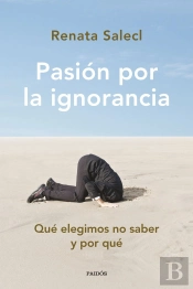 Pasion Por La Ignorancia