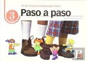 Paso A Paso, Educación Infantil, 3 Años. Acción Tutorial