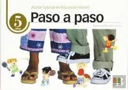 Bertrand.pt - Paso A Paso, Educación Infantil, 5 Años. Acción Tutorial