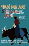 Paso Por Aqui And The Desire Of The Moth