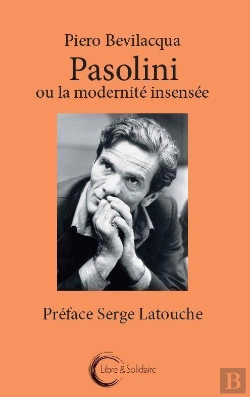 Bertrand.pt - Pasolini Ou La Modernite Insensee