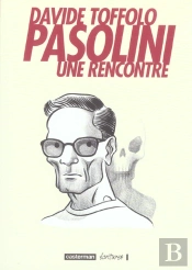 Pasolini, Une Rencontre