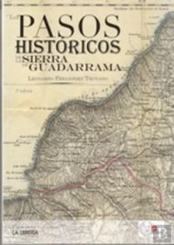 Bertrand.pt - Pasos Históricos De La Sierra Guadarrma
