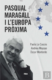 Pasqual Maragall I L'Europa Proxima