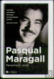 Pasqual Maragall. Pensament I Acció