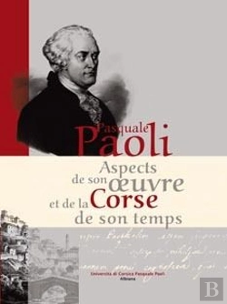 Bertrand.pt - Pasquale Paoli ; Apsects De Son Oeuvre Et De La Corse De Son Temps