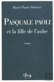 Pasquale Paoli Et La Fille De L Aube
