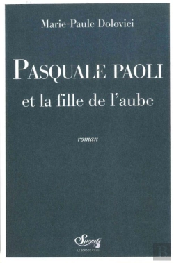 Bertrand.pt - Pasquale Paoli Et La Fille De L Aube