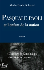 Pasquale Paoli Et L'Enfant De La Nation