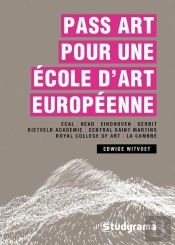 Pass Art Pour Une Ecole D'Art Europeenne