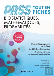 Pass Biostatistiques, Mathématiques Et Probabilités ; Tout En Fiches