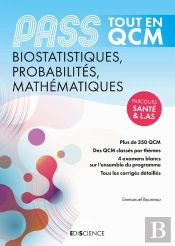 Pass Biostatistiques, Probabilités, Mathématiques ; Tout En Qcm