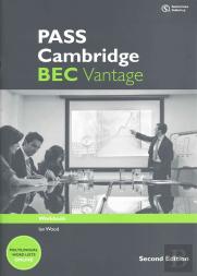 Pass Cambridge Bec Vantage: Workbook