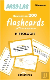 Pass & Las ; Histologie ;  Révisez En 200 Flashcards