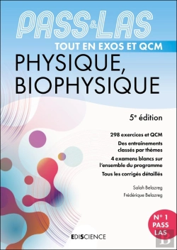 Bertrand.pt - Pass & Las ; Physique, Biophysique ; Tout En Exos Et Qcm (5e Édition)